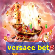 versace bet